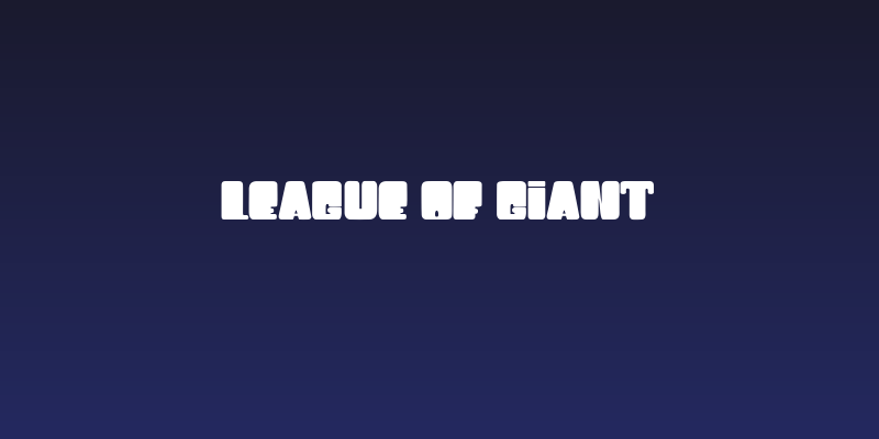 LEAGUE OF GIANT Social Header