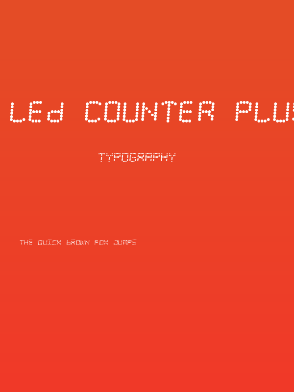 LED Counter Plus 7 Italic Poster