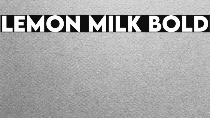 LEMON MILK Bold Example 1