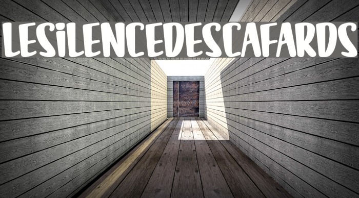 LESILENCEDESCAFARDS Font examples