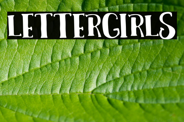 LETTERGIRLS Font examples