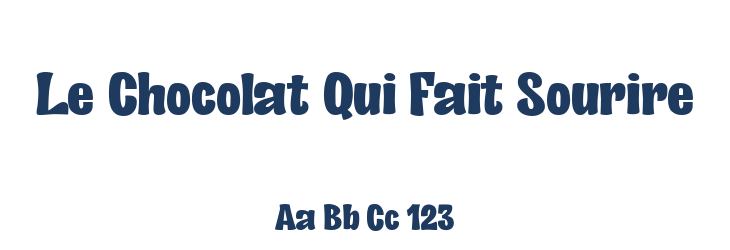 Le Chocolat Qui Fait Sourire Font Preview
