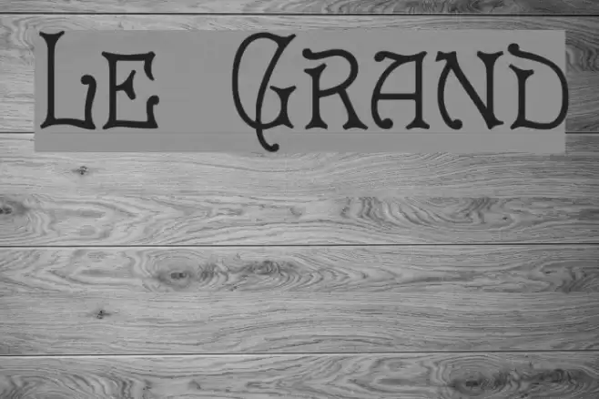 Le Grand Font examples