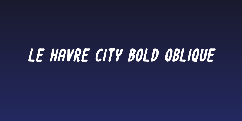 Le Havre City Bold Oblique Social Header