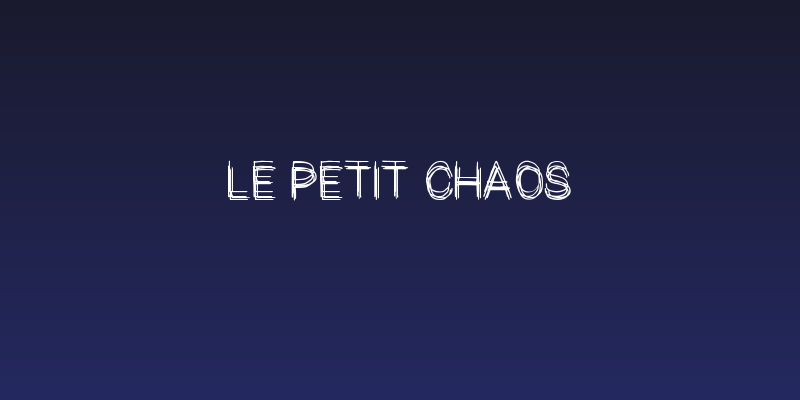 Le Petit Chaos Social Header
