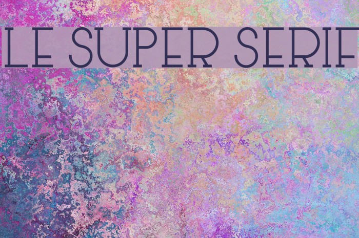 Le Super Serif Font examples