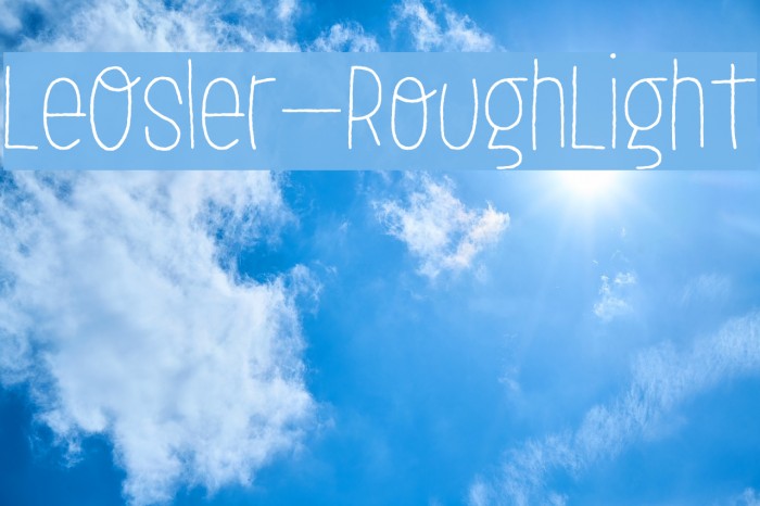 LeOsler-RoughLight Font examples