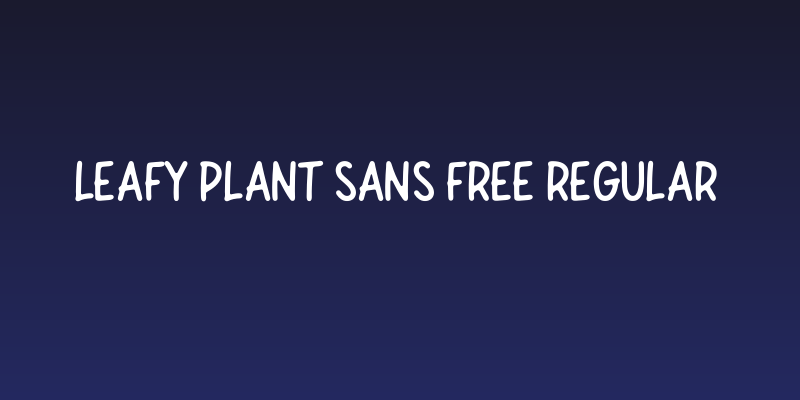 Leafy Plant Sans Free Regular Social Header