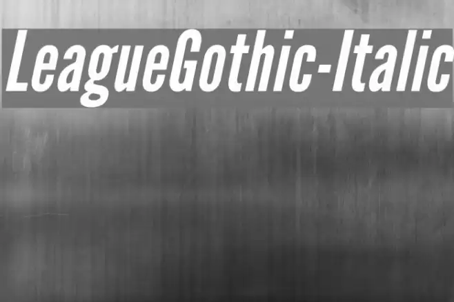 LeagueGothic-Italic Font examples