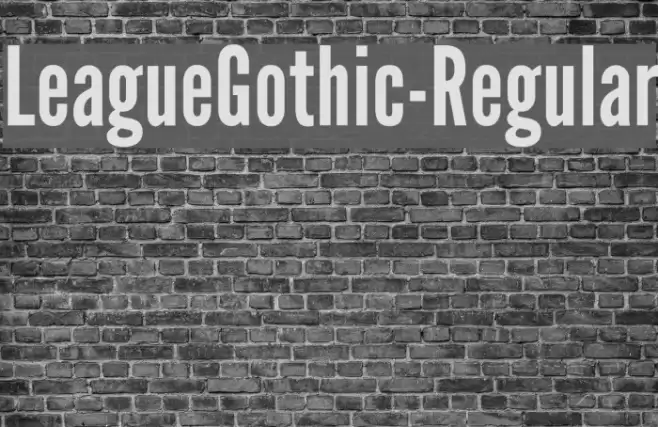 LeagueGothic-Regular Font examples