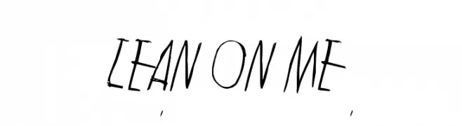 Lean on me  Fuentes Gratis Descargar