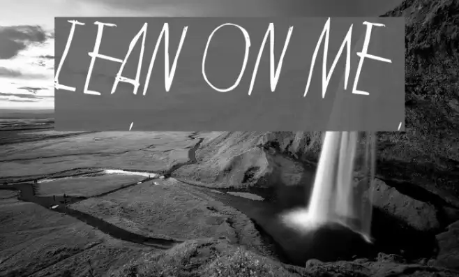 Lean on me Example 2