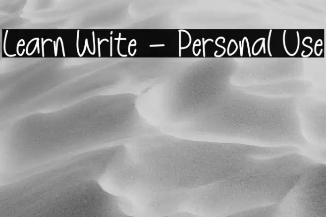 Learn Write - Personal Use Font examples