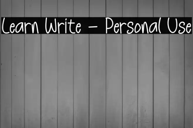 Learn Write - Personal Use Font examples