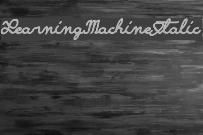 LearningMachineItalic Font examples