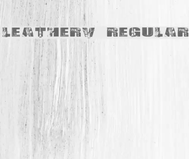 LeatherV2 Regular Font examples