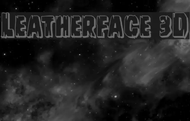 Leatherface 3D Font examples
