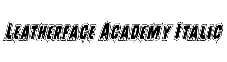 Leatherface Academy Italic  フリーフォントのダウンロード
