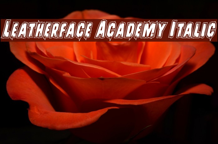 Leatherface Academy Italic Font examples