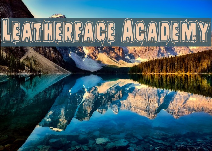 Leatherface Academy Font examples