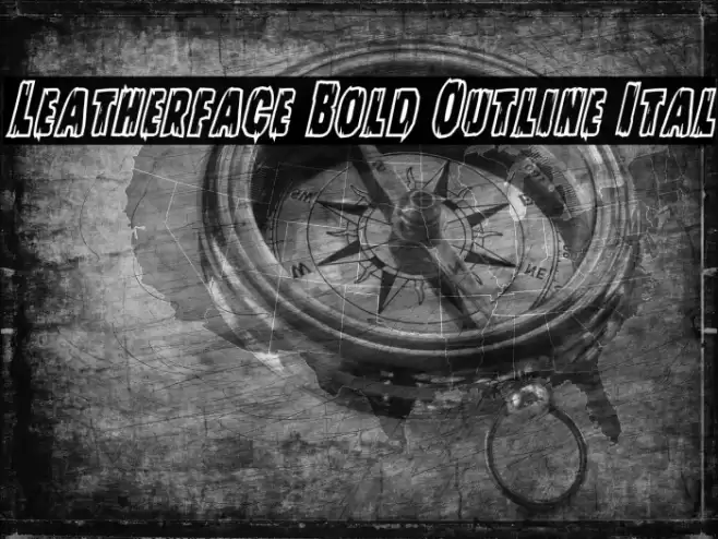 Leatherface Bold Outline Ital Font examples