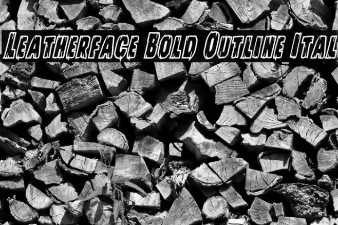 Leatherface Bold Outline Ital Font examples