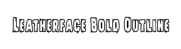 Leatherface Bold Outline  font caratteri gratis