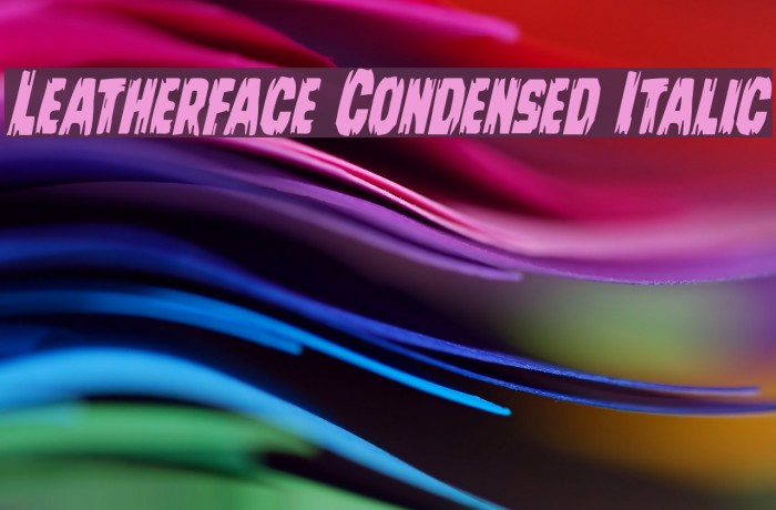 Leatherface Condensed Italic Font examples