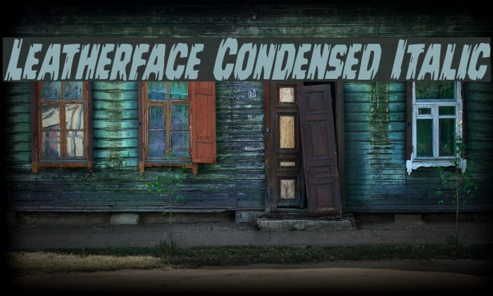 Leatherface Condensed Italic Font examples