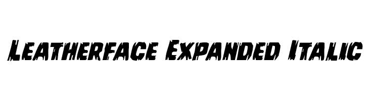 Leatherface Expanded Italic Font