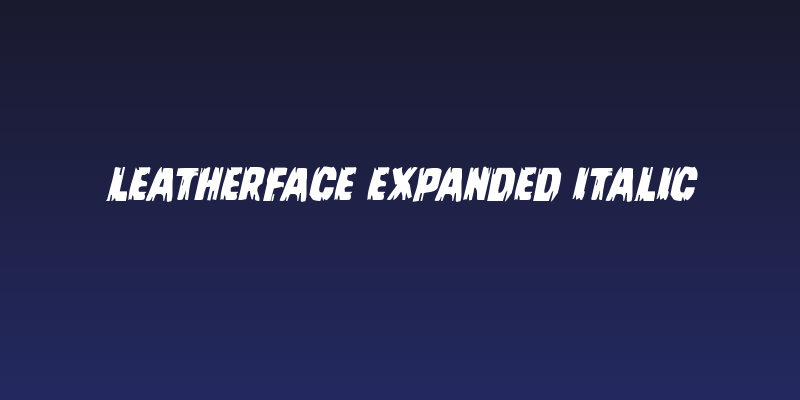 Leatherface Expanded Italic Social Header