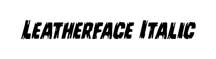 Leatherface Italic Font