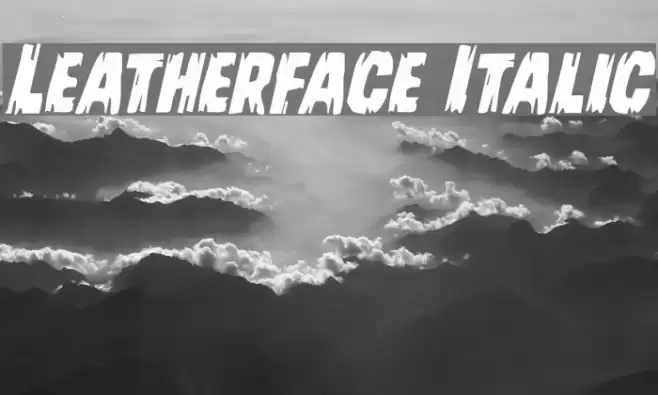 Leatherface Italic Font examples
