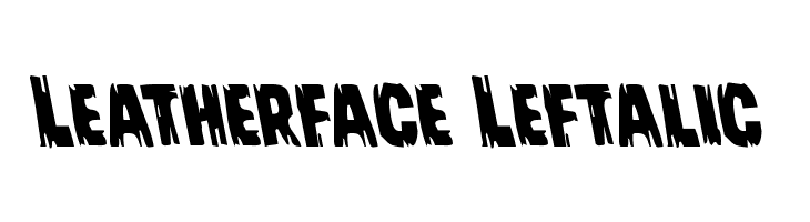 Leatherface Leftalic  Скачать бесплатные шрифты