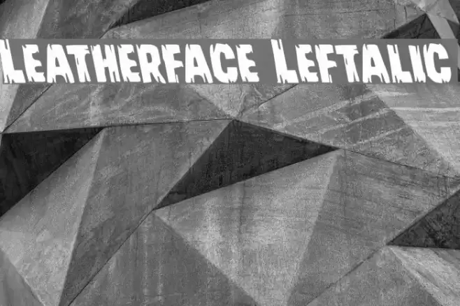 Leatherface Leftalic Font examples
