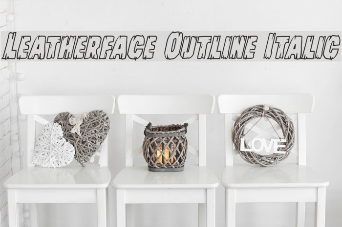 Leatherface Outline Italic Font examples