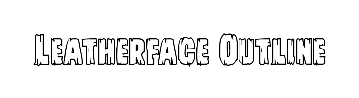 Leatherface Outline  font caratteri gratis