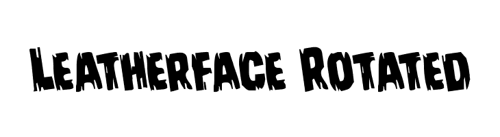 Leatherface Rotated  baixar fontes gratis