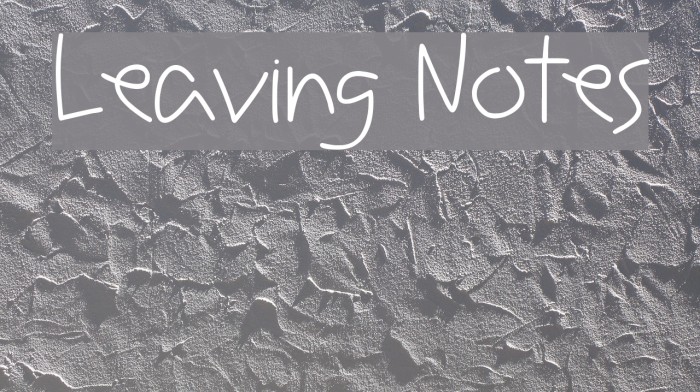Leaving Notes Font examples