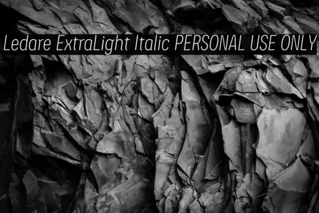 Ledare ExtraLight Italic PERSONAL USE ONLY Font examples