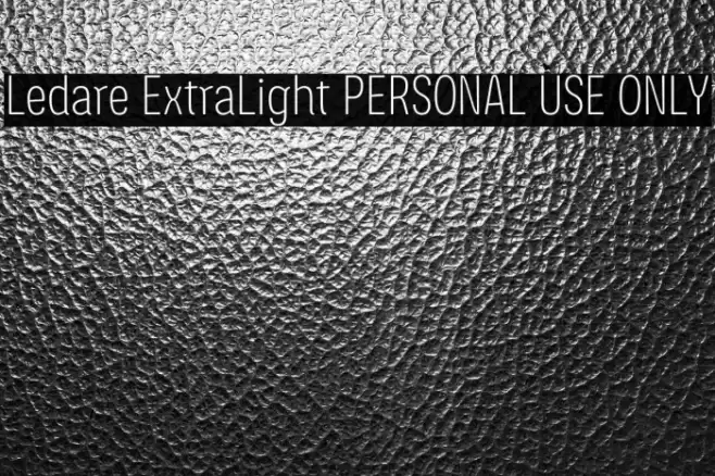 Ledare ExtraLight PERSONAL USE ONLY Font examples