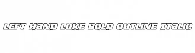 Left Hand Luke Bold Outline Italic  baixar fontes gratis