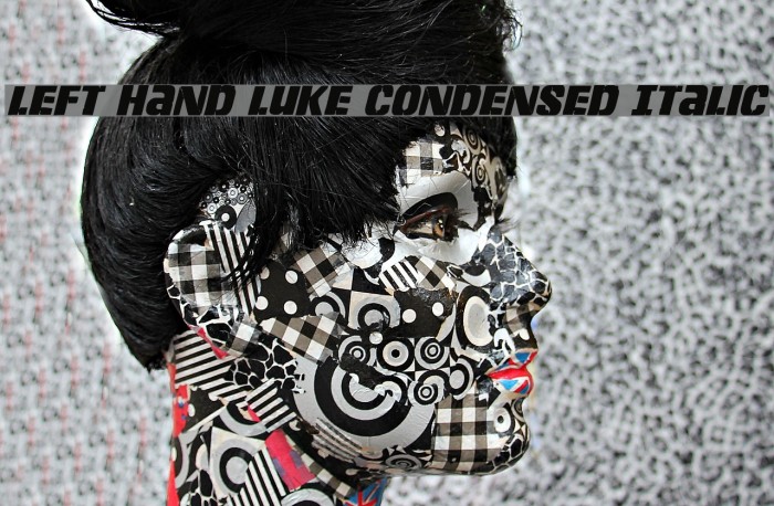 Left Hand Luke Condensed Italic Font examples