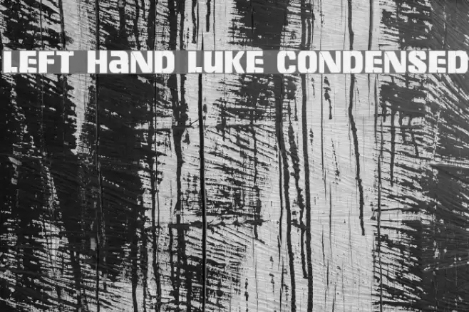 Left Hand Luke Condensed Font examples