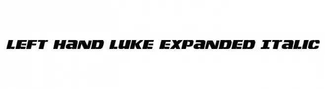 Left Hand Luke Expanded Italic  Frei Schriftart Herunterladen