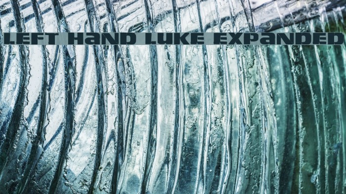 Left Hand Luke Expanded Font examples