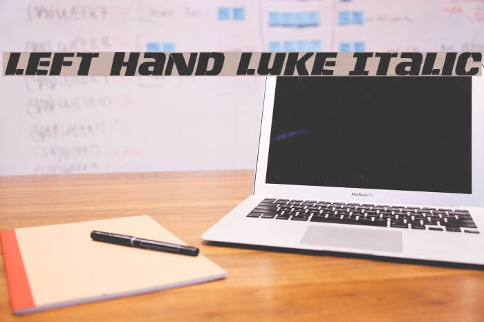 Left Hand Luke Italic Font examples