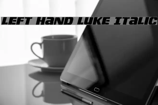 Left Hand Luke Italic Font examples