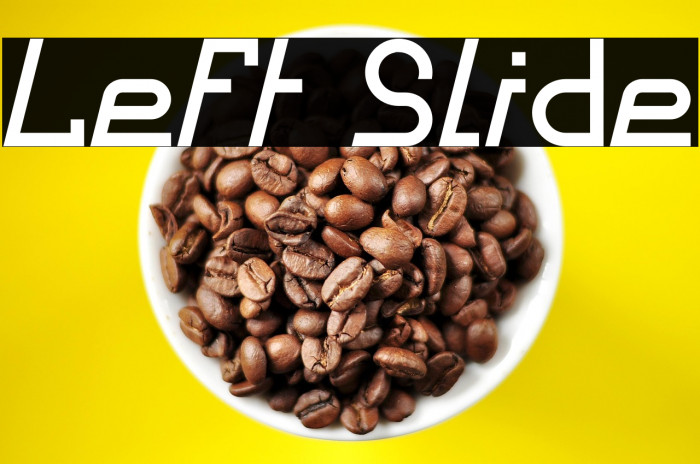 Left Slide Example 2