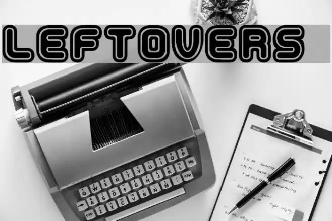 LeftOvers 3 Font examples